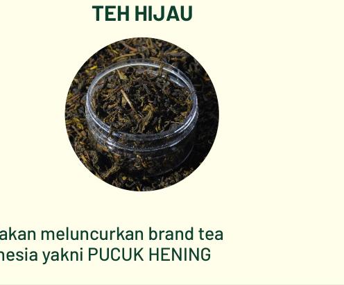 Pucuk Hening Green Tea